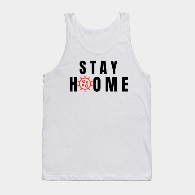 Stay home Tank Top by Mas_nor